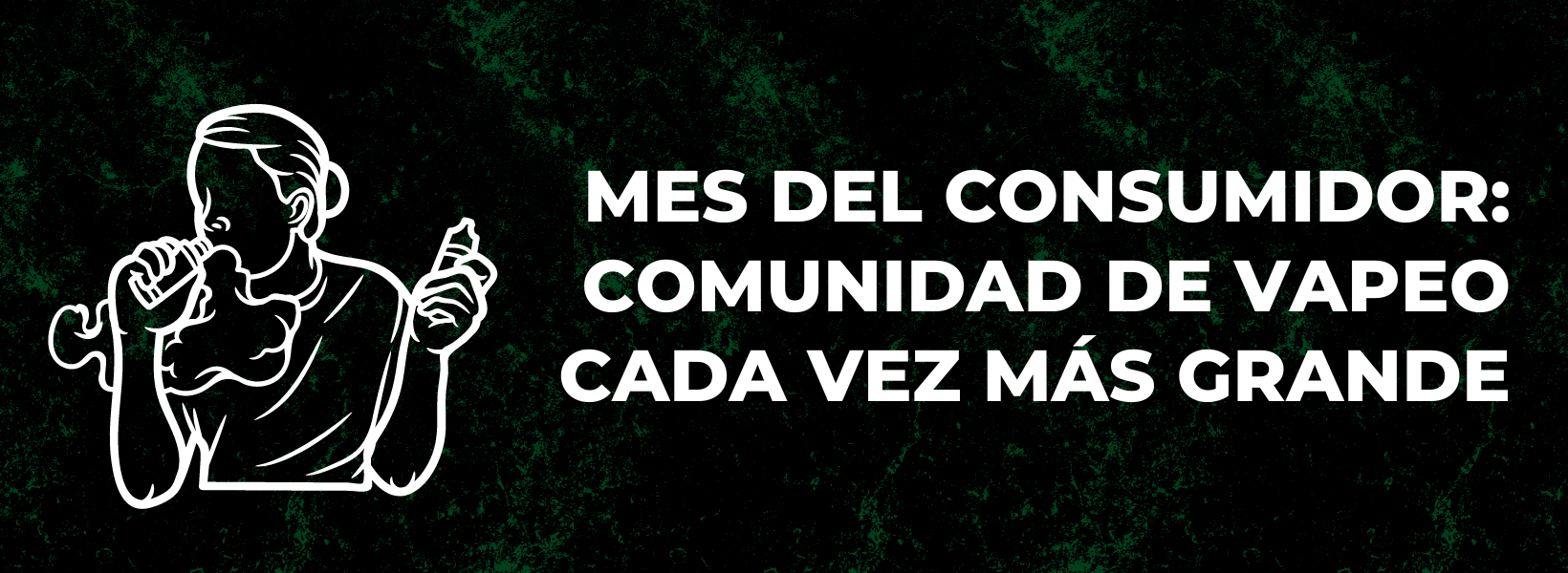 Mes del consumidor: Comunidad de Vapeo cada vez más grande