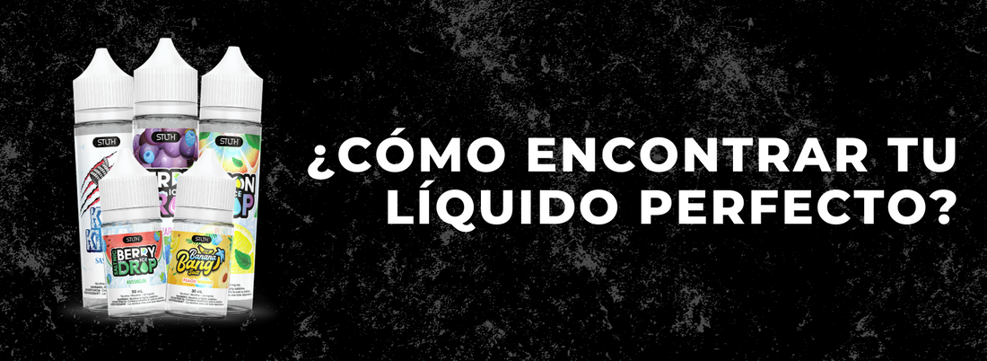 ¿Cómo encontrar tu líquido perfecto?