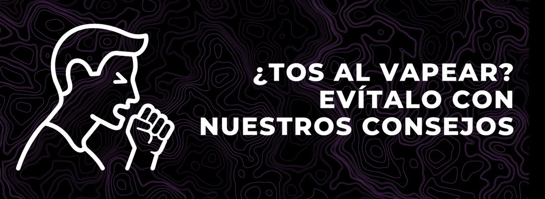 ¿Tos al vapear? Evítalo con nuestros consejos
